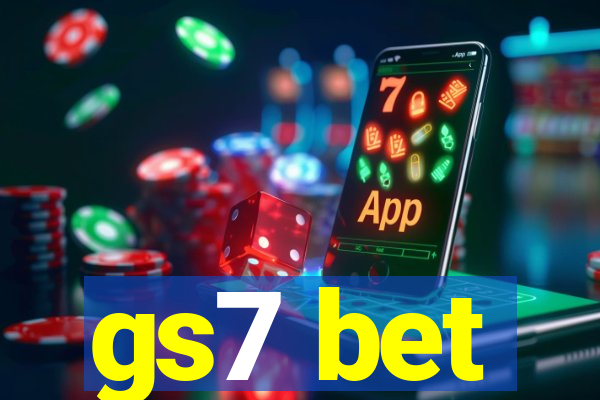 gs7 bet